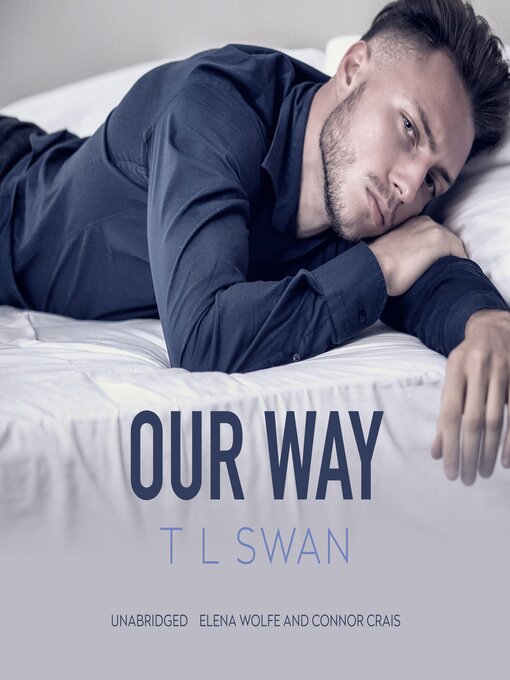 Title details for Our Way by T L Swan - Available
